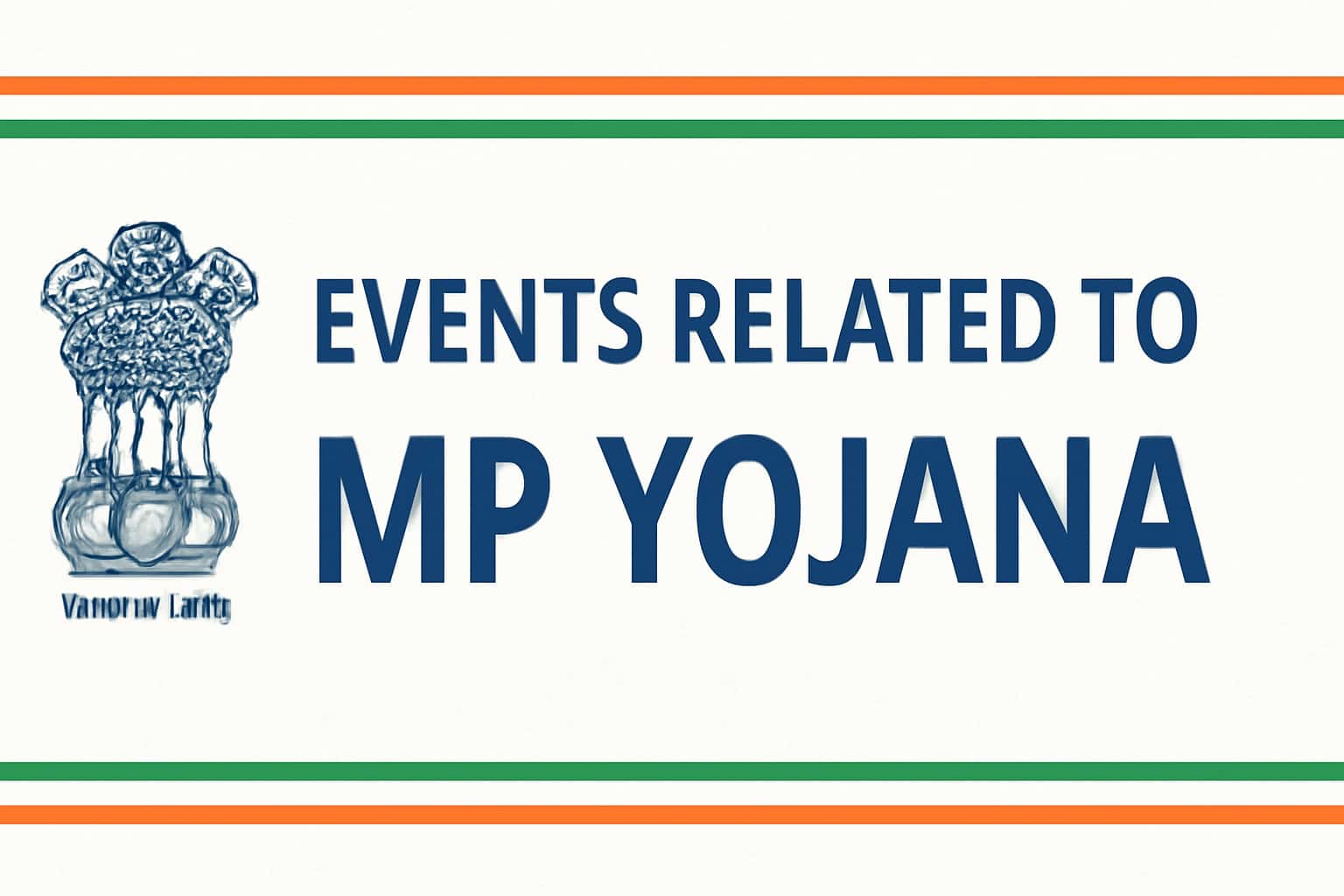 Events Related to MP Yojana