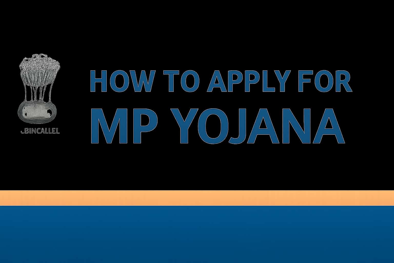 How to Apply for MP Yojana